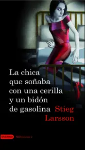 Portada La chica que soñaba con una cerilla y un bidón de