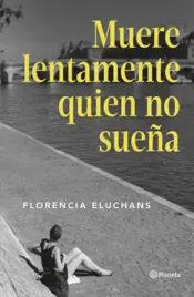 Portada Muere lentamente quien no sueña
