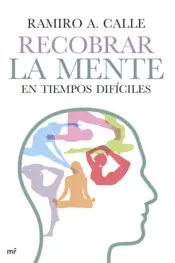 Portada Recobrar la mente en tiempos difíciles