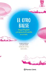 Portada El otro Balse: Hayao Miyazaki y la época de El castillo en el cielo