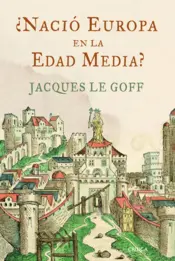 Portada Nació Europa en la edad media?