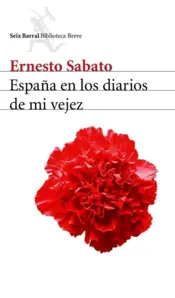 Portada España en los diarios de mi vejez