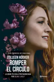 Portada Romper el círculo (It Ends with Us) Ed. Película