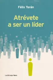 Portada Atrévete a ser un líder