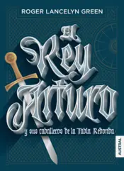Portada El rey Arturo y sus caballeros de la tabla redonda