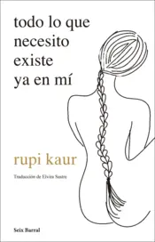 Portada Todo lo que necesito existe ya en mí