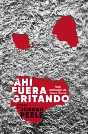 Portada Ahí fuera gritando