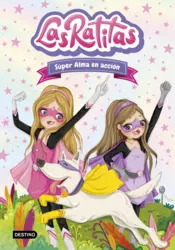 Portada Las Ratitas 2. Súper Alma en acción