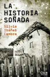 Portada La historia soñada