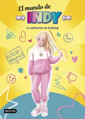 Portada El Mundo de Indy. La epidemia de bullying