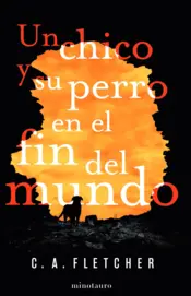 Portada Un chico y su perro en el fin del mundo