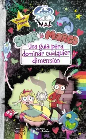 Portada Star vs. las Fuerzas del Mal. Una guía para dominar cualquier dimensión