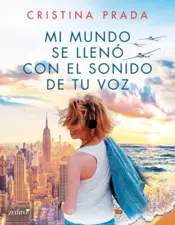 Portada Mi mundo se llenó con el sonido de tu voz