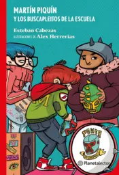Portada Martín Piquín y los buscapleitos de la escuela