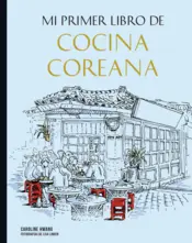 Portada Mi primer libro de cocina coreana