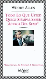 Portada Todo lo que usted quiso siempre saber acerca del s