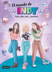 Portada El Mundo de Indy. Tres, dos, uno... ¡acción!