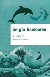 Portada El Delfín la historia de un soñador