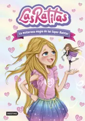 Portada Las Ratitas 3. La misteriosa magia de las Súper Ratitas